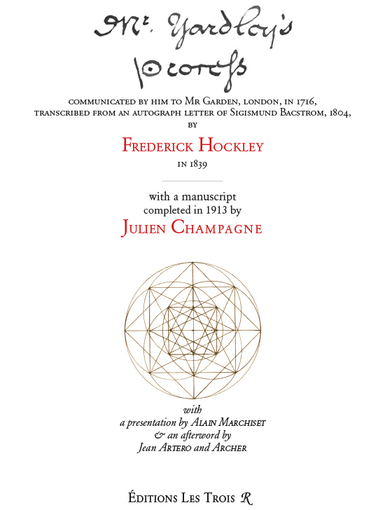 Mr. Yardley's Process book front cover by Frederick Hockley and Julien Champagne published by Éditions Les Trois R Picture of the Mr. Yardley's Process book front cover, English version, published by Éditions Les Trois R.